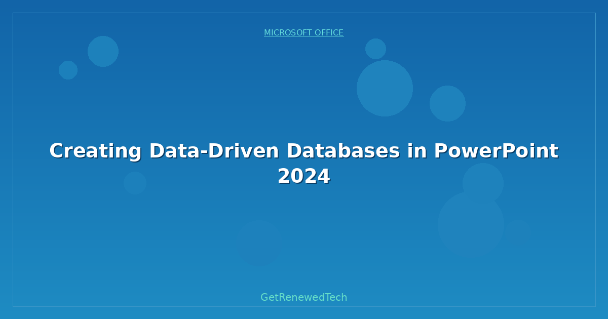 Blog Creating Data Driven Databases In PowerPoint