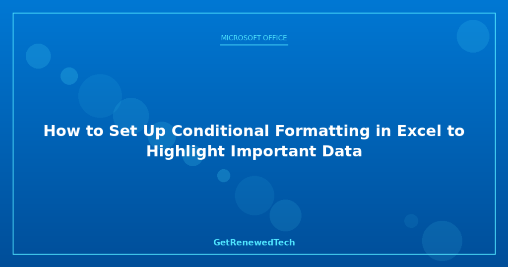 Excel Conditional Formatting Guide