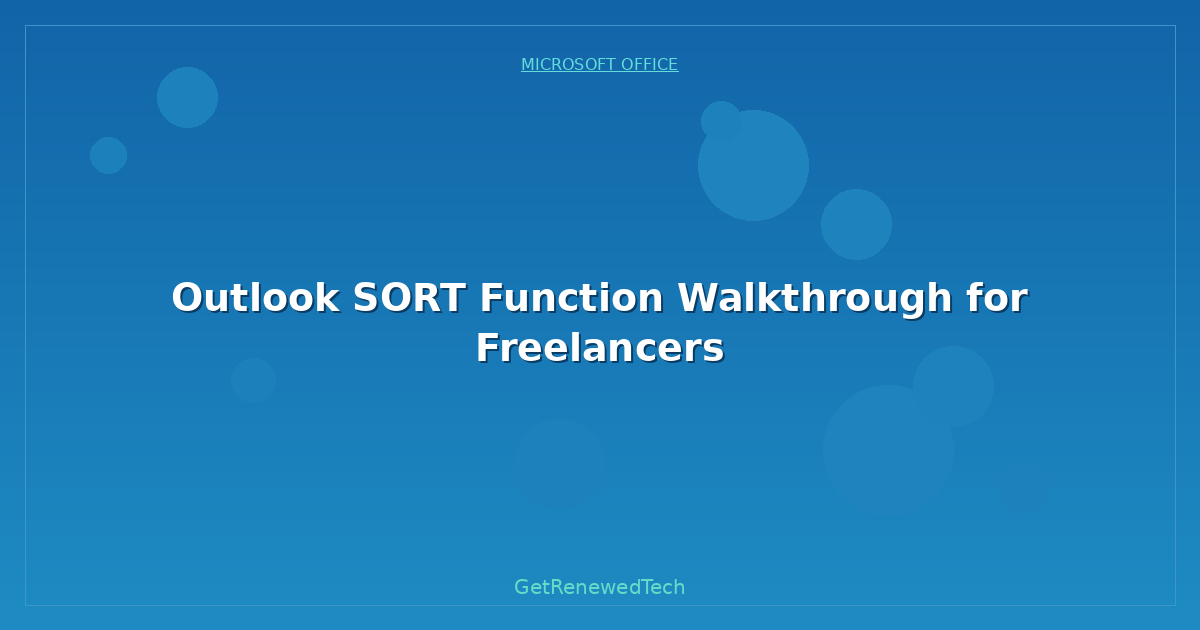 Blog Outlook Sort Function Walkthrough For Freelancers