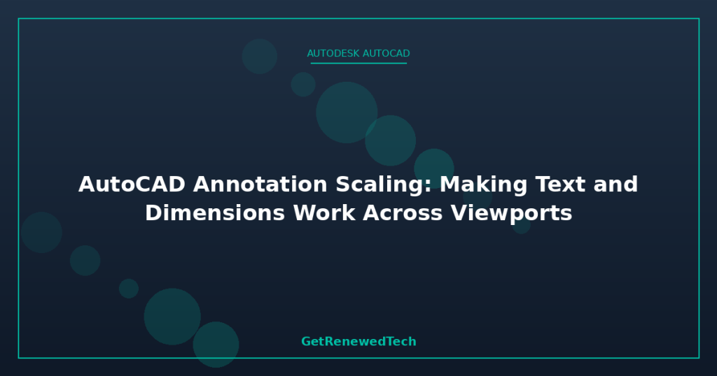 AutoCAD Annotation Scaling Guide