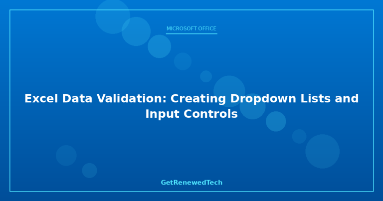 Excel Data Validation & Dropdown Lists