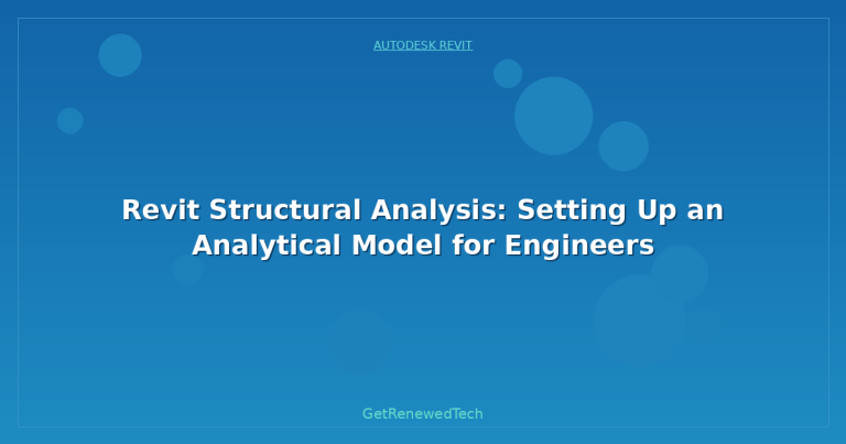 Revit Structural Analysis: Setting Up an Analytical Model for Engineers ...