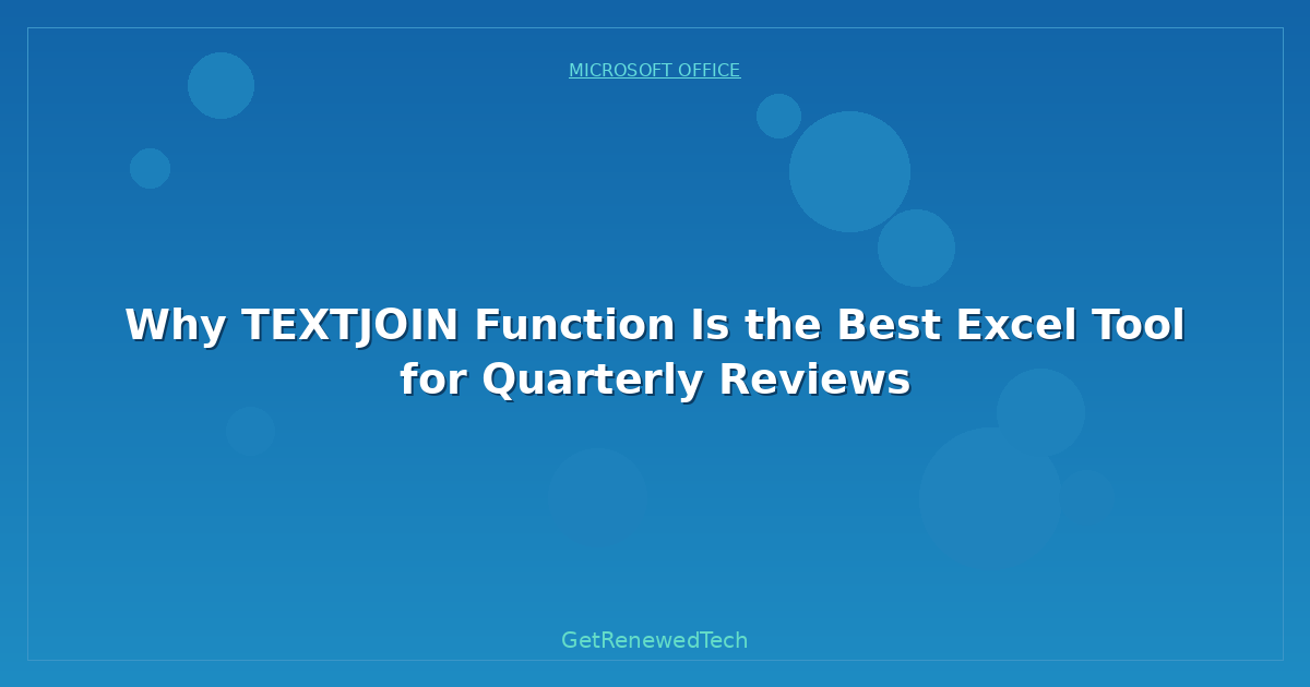 Blog Why Textjoin Function Is The Best Excel Tool For Quarterly R
